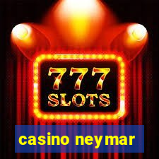 casino neymar